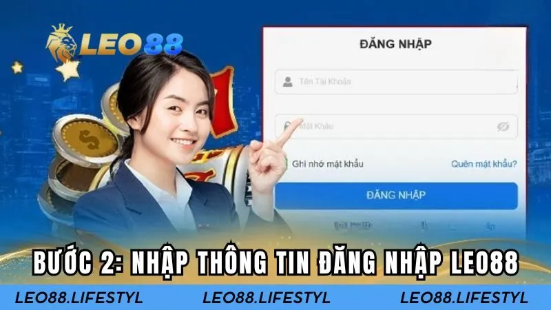 Bước 2 cần nhập thông tin đã đăng ký trước đó