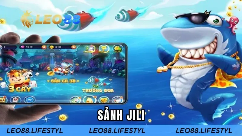 Sảnh Jili - Điểm Đến Lý Tưởng Cho Người Yêu Thích Bắn Cá